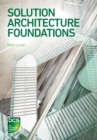 Solution Architecture Foundations - Book