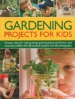 Gardening Projects for Kids - Book