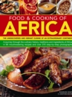 Food & Cooking of Africa : The Undiscovered and Vibrant Cuisine of an Extraordinary Continent - Book