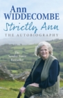 Strictly Ann : The Autobiography - Book
