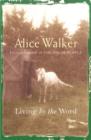 Alice Walker: Living by the Word - eBook