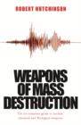 Weapons of Mass Destruction : The no-nonsense guide to nuclear, chemical and biological weapons today - eBook