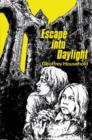 Escape into Daylight - eBook