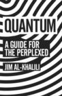 Quantum : A Guide For The Perplexed - eBook