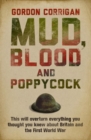 Mud, Blood and Poppycock : Britain and the Great War - eBook