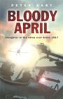 Bloody April : Slaughter in the Skies over Arras, 1917 - eBook