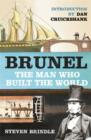 Brunel : The Man Who Built the World - eBook