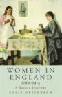 Women in England 1760-1914 : A Social History - eBook