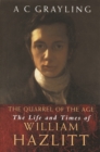 The Quarrel Of The Age : The Life And Times Of William Hazlitt - eBook