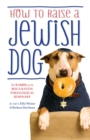 How To Raise A Jewish Dog - Book