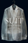 The Suit : Form, Function and Style - eBook