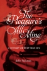 The Pleasure's All Mine - Book