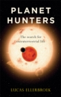 Planet Hunters : The Search for Extraterrestrial Life - eBook