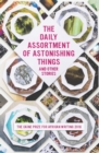 The Caine Prize for African Writing 2016 : The Daily Assortment of Astonishing Things and Other Stories - eBook