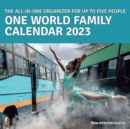 One World Family Calendar 2023 : The all-in-one organizer for up to five people - Book