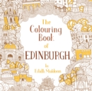 The Colouring Book of Edinburgh - Book