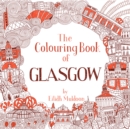The Colouring Book of Glasgow - Book