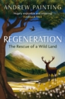 Regeneration : The Rescue of a Wild Land - Book