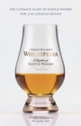 Whiskypedia (New and Updated Edition) : A Gazetteer of Scotch Whisky - Book
