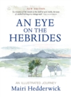 An Eye on the Hebrides : An Illustrated Journey - Book