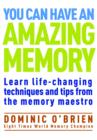 You Can Have an Amazing Memory - eBook