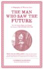 Man Who Saw the Future - eBook