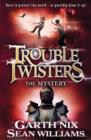 Troubletwisters 3: The Mystery - eBook
