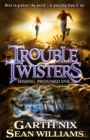 Troubletwisters 4: Missing Presumed Evil - eBook