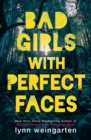 Bad Girls with Perfect Faces - eBook