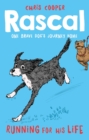 Rascal: Running For His Life (Rascal) - eBook