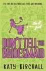 The It Girl: Don't Tell the Bridesmaid - eBook