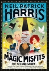 The Magic Misfits 2 : The Second Story - eBook