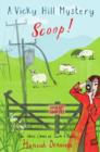 A Vicky Hill Mystery: Scoop! - eBook