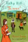 Vicky Hill: Thieves! - eBook