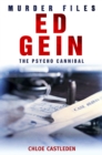 Ed Gein : The Pyscho Cannibal - eBook