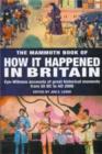 The Mammoth Book of How it Happened in Britain - eBook