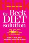 The Beck Diet Solution : Train your brain to think like a thin person - eBook