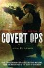 The Mammoth Book of Covert Ops : True Stories of Covert Military Operations, from the Bay of Pigs to the Death of Osama bin Laden - eBook