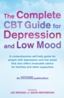 The Complete CBT Guide for Depression and Low Mood - eBook