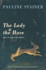The Lady & the Hare : New & Selected Poems - eBook