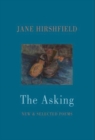 The Asking : New & Selected Poems - Book