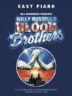 Willy Russell : Blood Brothers-Easy Piano - Book