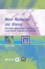 Water Recreation and Disease : Plausibility of Associated Infections: Acute Effects, Sequelae and Mortality - eBook