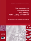 The Application of Toxicogenomics for (Drinking) Water Quality Assessment - eBook