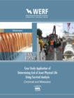 Case Study Application of Determining End of Asset Physical Life Using Survival Analysis : Cincinnati and Milwaukee - eBook