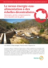 Le nexus energie-eau-alimentation a des echelles decentralisees - eBook