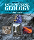 Introducing Geology : A Guide to the World of Rocks - eBook