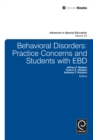 Behavioral Disorders : Practice Concerns and Students with EBD - eBook