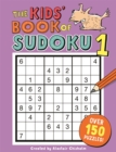 The Kids' Book of Sudoku 1 - Book