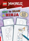 LEGO® NINJAGO®: How to Draw a Ninja in Six Simple Steps - Book